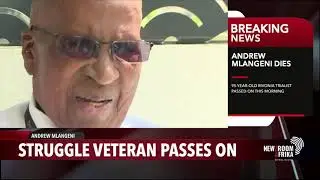 Struggle icon Andrew Mlangeni has died