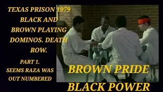 1979 TEXAS PRISON DEATHROW. ELLIS UNIT BROWN PRIDE BLACK POWER. DOCUMENTARY PART 1. UNITY 🤝 
