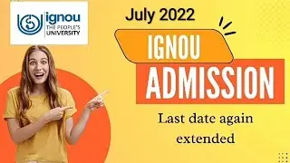 IGNOU Admission 2022 July Session Last Date | IGNOU Admission 2022 Online Apply | IGNOU_Details