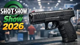SHOT Show 2026: Top 15 Best New Guns You NEED to See