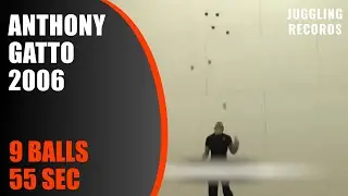 Anthony Gatto - 9 Balls - Juggling World Record