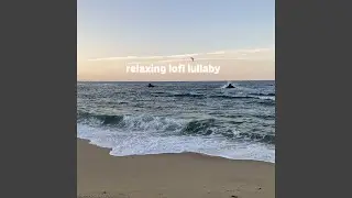 NOK relaxing music lofi lullaby