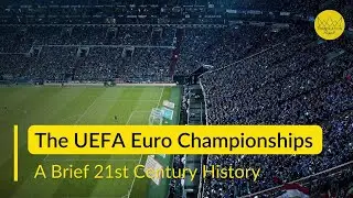 A Brief History of the UEFA Euro Championships | Translation Royale