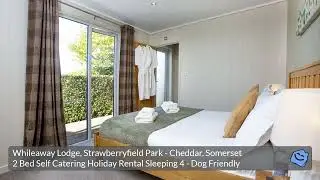Whileaway Lodge, Strawberryfield Park Self Catering Holiday Rental Somerset