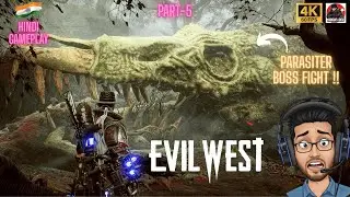 Evil West Part-5 The Parasiter Boss Fight Full Gameplay Walkthrough | RTX 5050