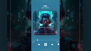 Rise by Blue Machine - 2023 New Song #electronicmusic #synthwave