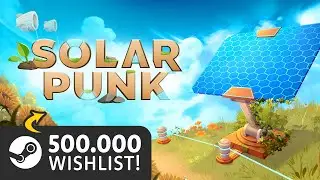 Solarpunk - Huge milestone gameplay trailer | Survival Craft Game