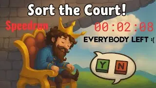 Sort the Court - Everybody Left - Speedrun