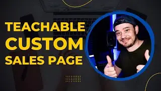 How to Customize Course Sales Pages on Teachable | ProMarketingAcademy.com