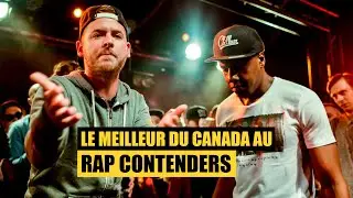 Le MEILLEUR du CANADA au RAP CONTENDERS ! Best of