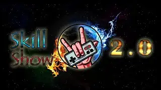 SKILL SHOW 2.0 Classic #107