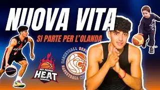 MOLLO TUTTO E VADO A VIVERE IN OLANDA ✈️🇳🇱 Ho firmato per un Club di Amsterdam 🏀