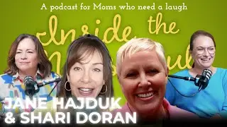 Menopause & Thee Third Act:  Jane Hajduk and Shari Doran