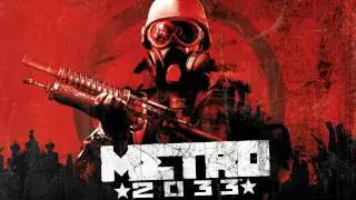 Metro 2033 [OST] #17 - One Step To The Horizon