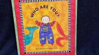 Who Are You? By Stella Blackstone and Debbie Harter Read Aloud