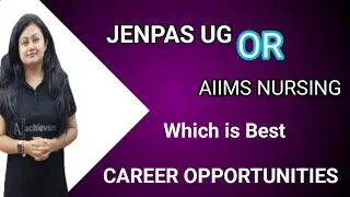 JENPAS UG or AIIMS NURSING|Career opportunities|AIIMS NURSING Or JENPAS UG|Career optionsB.Scnursing