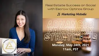 Facebook Advanced Strategies with Escrow Options Group and Marketing Melodie