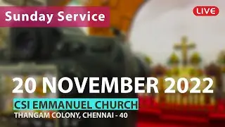 Affirming the worth of the girl child - Sunday Service 20-11-2022 - CSI Emmanuel Church