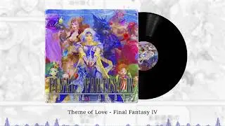 Theme of Love  &ndash;  Final Fantasy IV Lo-Fi Version 🌕