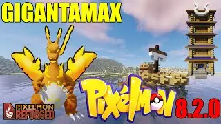 New 8.2.0 Update! Gigantamax Pokemon! Pixelmon Reforged