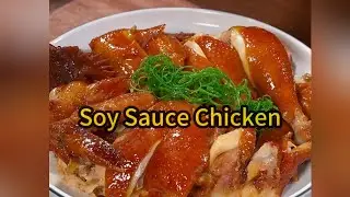 Easy Chinese Soy Sauce Chicken (Juicy & Flavorful!)
