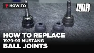 How To Replace Fox Body Mustang Ball Joints (1979-1993)