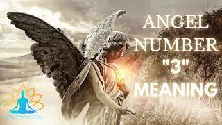 Angel Number 3: What Does it Mean?