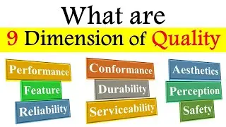The 9 dimensions of quality