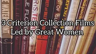 3 Criterion Collection Films Led by Great Women 