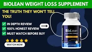 BioLean Weight Loss Supplement Review: The Truth They Won&rsquo;t Tell You!