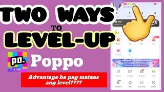 [POPPO]Paano pataasin ang LEVEL sa poppo,beginners guide