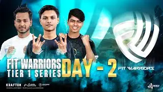FiT WARRIORS TIER 1 SERIES season 01 | GRAND FINAL | DAY 2