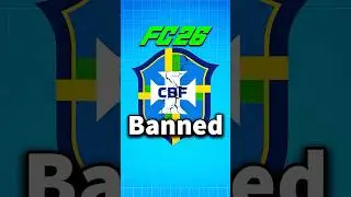 Why is Brazil Banned in FC 26?