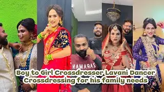 Male to Female Crossdresser lavani dancer & makeup artist