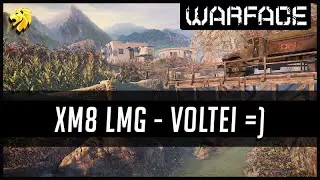 Warface XM8 LMG - Voltei =)