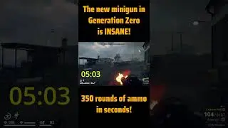 Generation Zero Minigun - 350 Rounds in Seconds #shorts