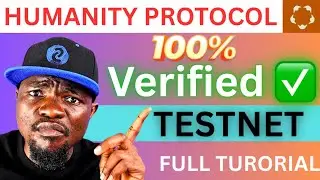Humanity Protocol - TESTNET Guide | How to Farm Testnet (TGE & Airdrop)