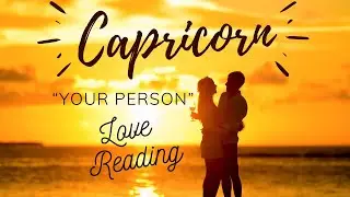 Capricorn - &ldquo;Your Person&rdquo; - Think Of This Deception or Rejection&hellip; As Gods Protection❣️- Love Reading