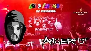 ANGERFIST EN LOUD FRIENDS, 1er Aniversario 2022 CDMX 🖤