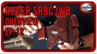 Winthrop Holsters Ruger SR9c IWB Dual Snap Brown Leather Holster Overview