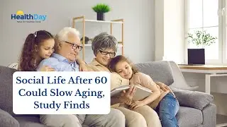 Staying Socially Active After 60 May Slow Biological Aging and Prolong Your Life