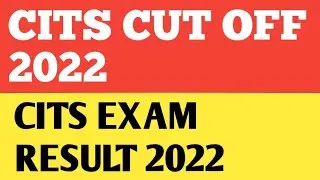 CITS cut off 2022