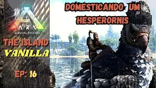 DOMESTICANDO UM HESPERORNIS  EP: 16