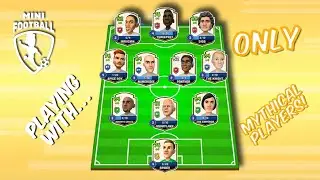 Mini Football - Playing With... ONLY Mythical Players! (753 vs 851) #5