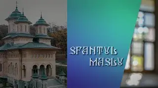 Sfântul Maslu #16ianuarie2026