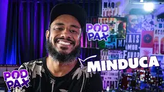 Minduca | Podpax #149
