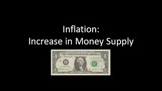 What is Inflation - Increase in Money Supply