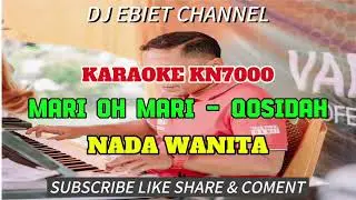 MARI OH MARI QASIDAH - KARAOKE LIRIK KN7000 - NADA WANITA