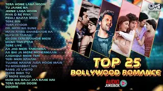 Top 25 Bollywood Romance Hits ❤️ | Romantic Hindi Songs | Audio Jukebox