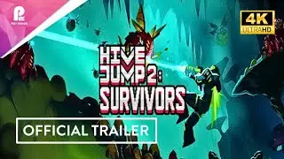 Hive Jump 2 Survivors | Official Launch Trailer | 4K HDR
